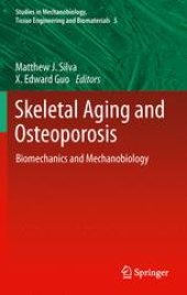 book Skeletal Aging and Osteoporosis: Biomechanics and Mechanobiology