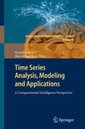 book Time Series Analysis, Modeling and Applications: A Computational Intelligence Perspective