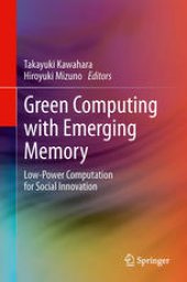 book Green Computing with Emerging Memory: Low-Power Computation for Social Innovation