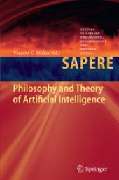 book Philosophy and Theory of Artificial Intelligence