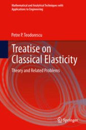 book Treatise on Classical Elasticity: Theory and Related Problems