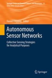 book Autonomous Sensor Networks: Collective Sensing Strategies for Analytical Purposes