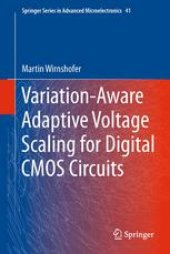 book Variation-Aware Adaptive Voltage Scaling for Digital CMOS Circuits