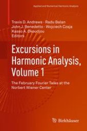 book Excursions in Harmonic Analysis, Volume 1: The February Fourier Talks at the Norbert Wiener Center