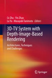 book 3D-TV System with Depth-Image-Based Rendering: Architectures, Techniques and Challenges