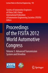 book Proceedings of the FISITA 2012 World Automotive Congress: Volume 5: Advanced Transmission System and Driveline