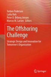 book The Offshoring Challenge: Strategic Design and Innovation for Tomorrow’s Organization