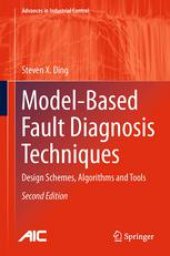 book Model-Based Fault Diagnosis Techniques: Design Schemes, Algorithms and Tools