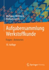 book Aufgabensammlung Werkstoffkunde: Fragen - Antworten