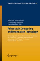 book Advances in Computing and Information Technology: Proceedings of the Second International Conference on Advances in Computing and Information Technology (ACITY) July 13-15, 2012, Chennai, India - Volume 1