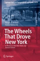 book The Wheels That Drove New York: A History of the New York City Transit System