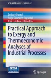 book Practical Approach to Exergy and Thermoeconomic Analyses of Industrial Processes