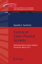 book Control of Cyber-Physical Systems: Workshop held at Johns Hopkins University, March 2013