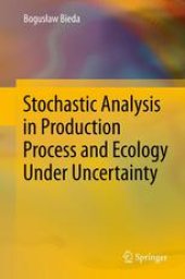 book Stochastic Analysis in Production Process and Ecology Under Uncertainty