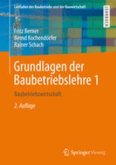 book Grundlagen der Baubetriebslehre 1: Baubetriebswirtschaft