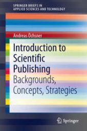 book Introduction to Scientific Publishing: Backgrounds, Concepts, Strategies