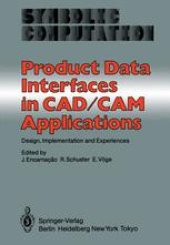 book Product Data Interfaces in CAD/CAM Applications: Design, Implementation and Experiences
