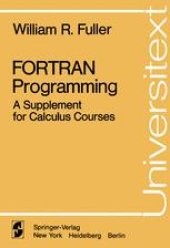 book FORTRAN Programming: A Supplement for Calculus Courses