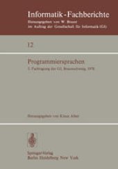 book Programmiersprachen: 5. Fachtagung der GI, Braunschweig, 8./9. März 1978