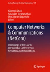 book Computer Networks & Communications (NetCom): Proceedings of the Fourth International Conference on Networks & Communications