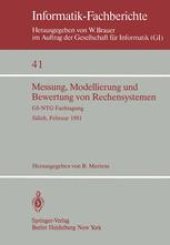 book Messung, Modellierung und Bewertung von Rechensystemen: GI-NTG Fachtagung Jülich, 23.–25. Februar 1981