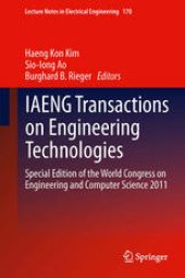 book IAENG Transactions on Engineering Technologies: Special Edition of the World Congress on Engineering and Computer Science 2011