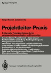 book Projektleiter-Praxis: Erfolgreiche Projektabwicklung durch verbesserte Kommunikation und Kooperation