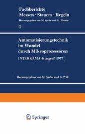 book Automatisierungstechnik im Wandel durch Mikroprozessoren: INTERKAMA-Kongreß 1977