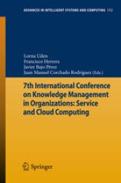 book 7th International Conference on Knowledge Management in Organizations: Service and Cloud Computing