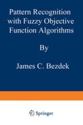 book Pattern Recognition with Fuzzy Objective Function Algorithms