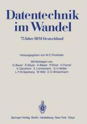 book Datentechnik im Wandel: 75 Jahre IBM Deutschland Wissenschaftliches Jubiläumssymposium