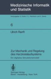 book Zur Mechanik und Regelung des Herzkreislaufsystems: Ein digitales Simulationsmodell