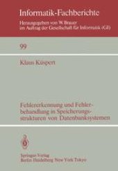 book Fehlererkennung und Fehlerbehandlung in Speicherungsstrukturen von Datenbanksystemen
