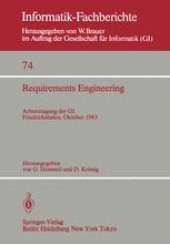 book Requirements Engineering: Arbeitstagung der GI, Friedrichshafen, 12–14 Oktober 1983