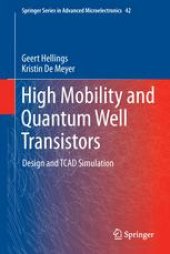 book High Mobility and Quantum Well Transistors: Design and TCAD Simulation
