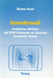 book Systemdynamik: Grundwissen, Methoden und BASIC-Programme zur Simulation dynamischer Systeme