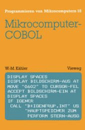 book Mikrocomputer-COBOL: Einführung in die Dialog-orientierte COBOL-Programmierung am Mikrocomputer