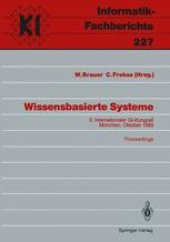 book Wissensbasierte Systeme: 3. Internationaler GI-Kongreß München, 16.–17. Oktober 1989 Proceedings