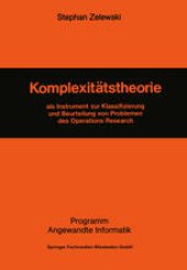 book Komplexitätstheorie: als Instrument zur Klassifizierung und Beurteilung von Problemen des Operations Research