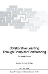 book Collaborative Learning Through Computer Conferencing: The Najaden Papers