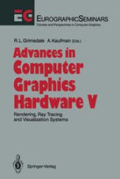 book Advances in Computer Graphics Hardware V: Rendering, Ray Tracing and Visualization Systems