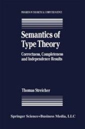 book Semantics of Type Theory: Correctness, Completeness and Independence Results