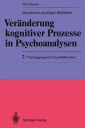 book Veränderung kognitiver Prozesse in Psychoanalysen: 2 Fünf aggregierte Einzelfallstudien