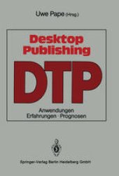 book Desktop Publishing: Anwendungen, Erfahrungen, Prognosen