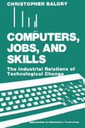 book Computers, Jobs, and Skills: The Industrial Relations of Technological Change