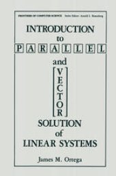 book Introduction to Parallel and Vector Solution of Linear Systems