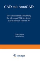 book CAD mit AutoCAD: Eine umfassende Einführung für alle AutoCAD-Versionen einschließlich Version 10