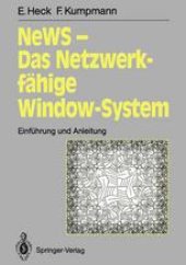 book NeWS — Das Netzwerkfähige Window-System: Einführung und Anleitung