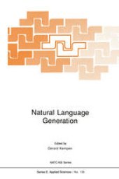 book Natural Language Generation: New Results in Artificial Intelligence, Psychology and Linguistics