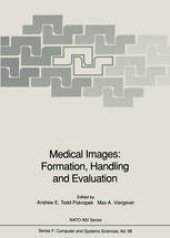 book Medical Images: Formation, Handling and Evaluation